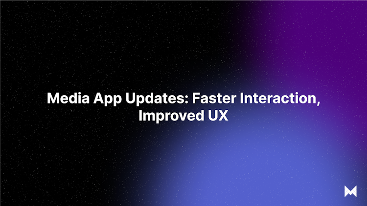Media App Updates: Faster Blockchain Interaction and Improved User Experience