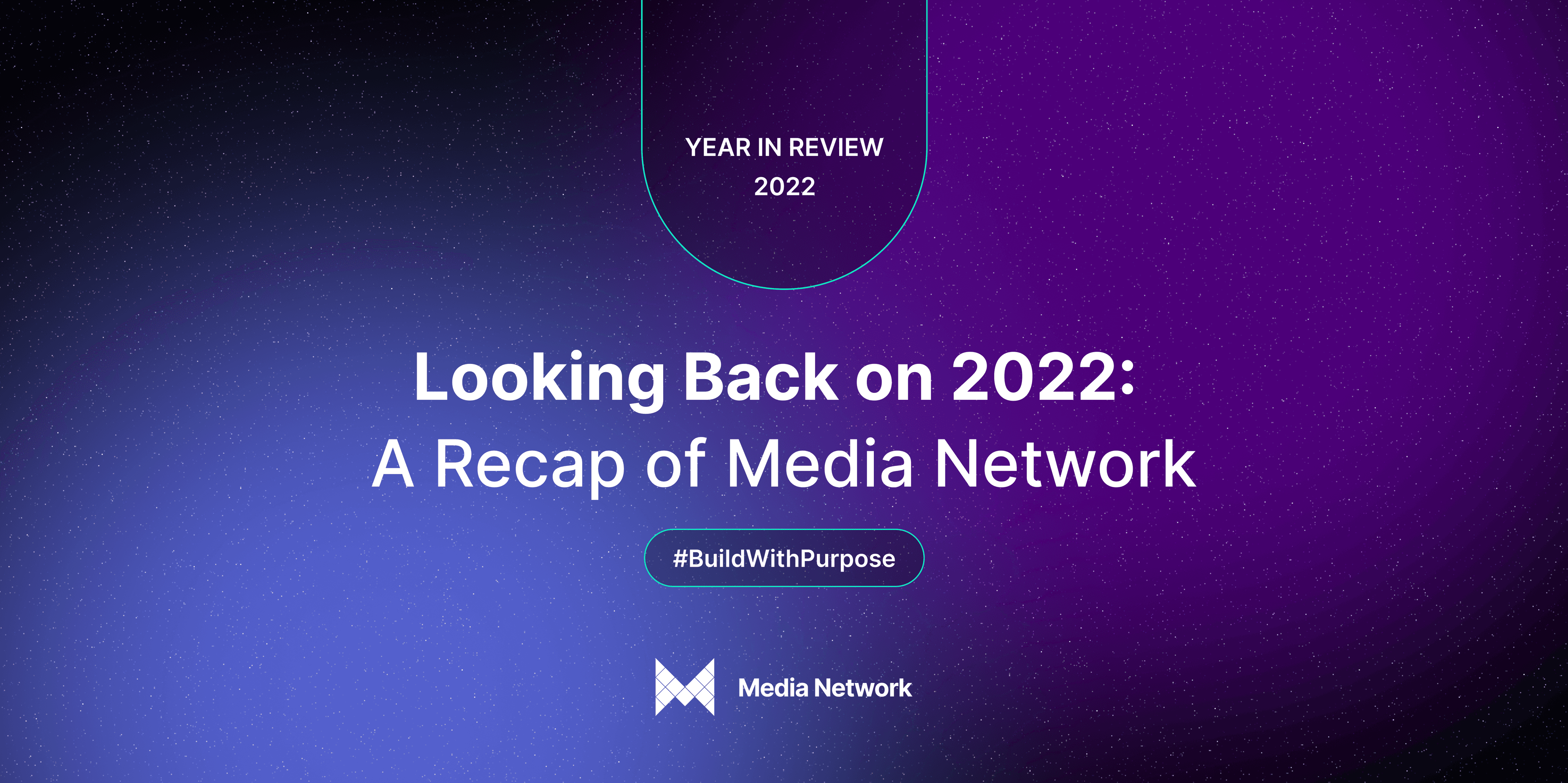Looking Back on 2022: A Recap of Media Network