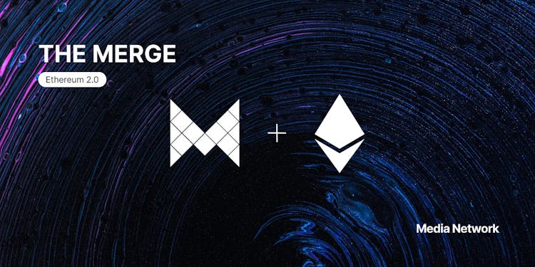 Ethereum Merge: How It Affects Media Network