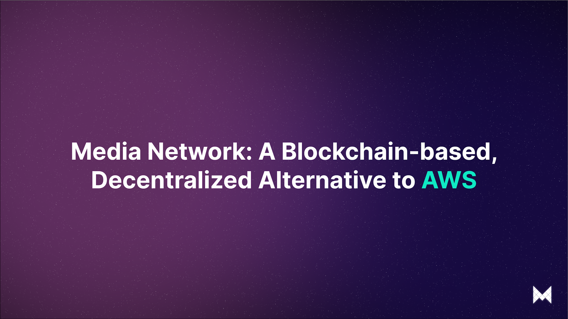 Media Network: A Blockchain-based, Decentralized Alternative to Amazon Web Services