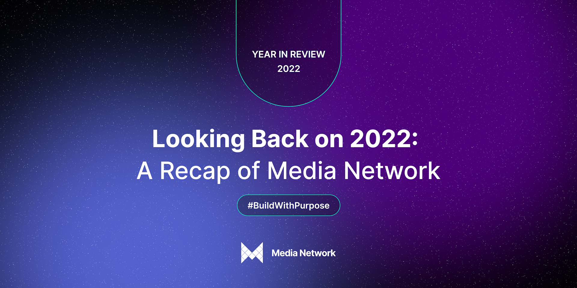 Looking Back on 2022: A Recap of Media Network