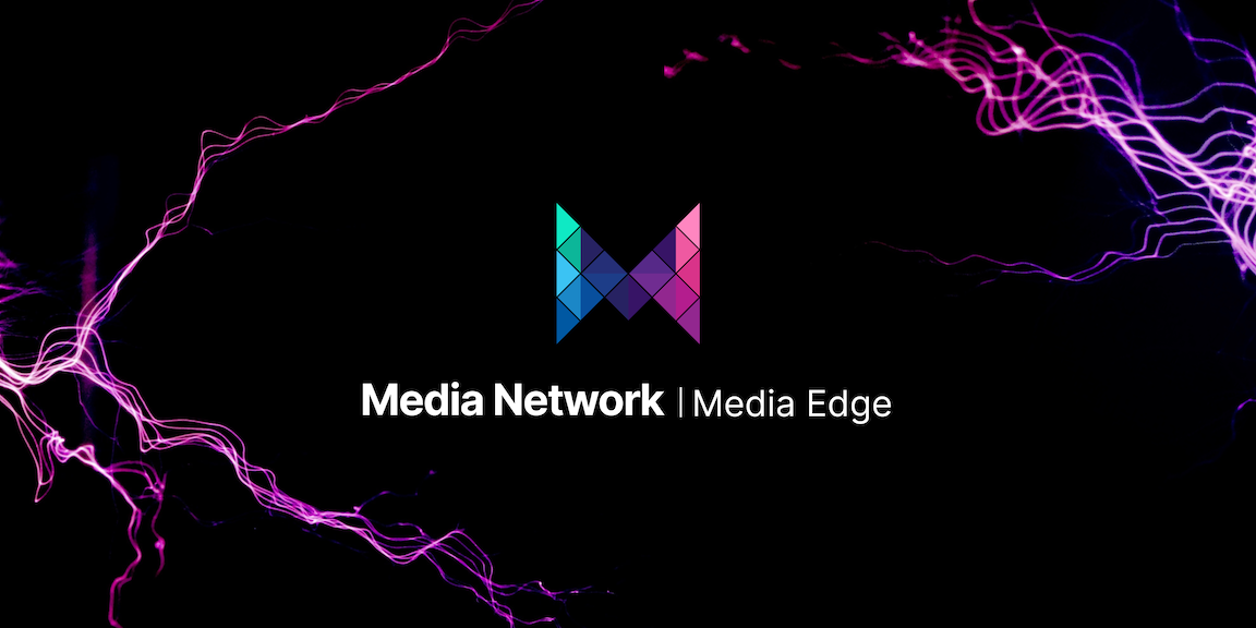 Media Network is here: Revolutionizing the Cloud